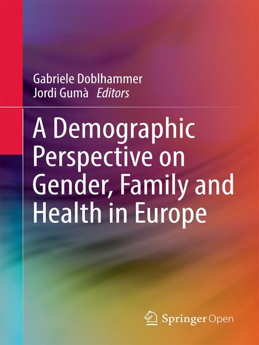 Title details for A Demographic Perspective on Gender, Family and Health in Europe by Gabriele Doblhammer - Available